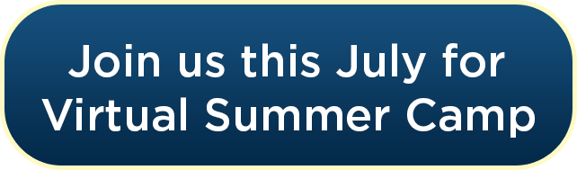 Join us this July for Virtual Summer Camp