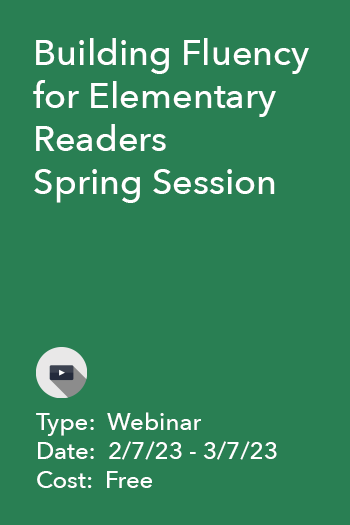 Building Fluency for Elementary Readers Spring Session
