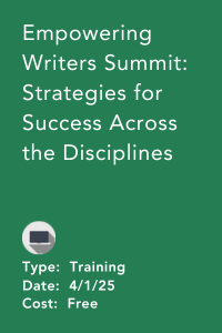 Empowering Writers Summit: Strategies for Success Across the Disciplines