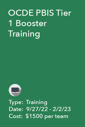 OCDE PBIS Tier 1 Booster Training