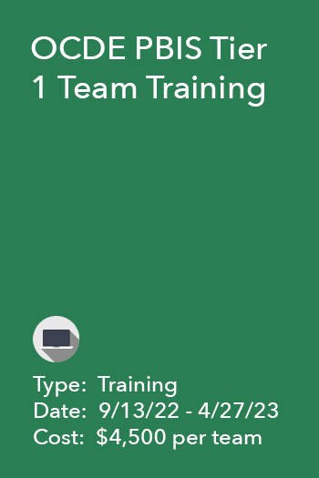 OCDE PBIS Tier 1 Team Training