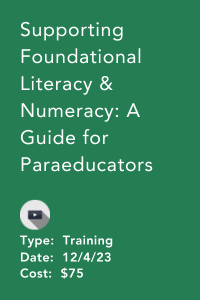 Supporting Foundational Literacy & Numeracy: A Guide for Paraeducators