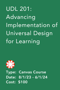 UDL 201: Advancing Implementation of Universal Design for Learning