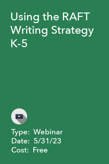 Using the RAFT Writing Strategy K-5
